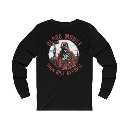 BLOOD MONEY LONG SLEEVE - BLACK - Iron Grit Apparel